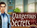                                                                     Dangerous Secrets ﺔﺒﻌﻟ