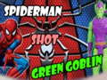                                                                     Spiderman Shot Green Goblin ﺔﺒﻌﻟ
