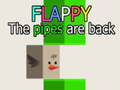                                                                     Flappy The Pipes are back ﺔﺒﻌﻟ