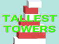                                                                     Tallest Towers ﺔﺒﻌﻟ