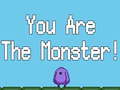                                                                    You are the Monster ﺔﺒﻌﻟ