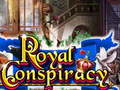                                                                     Royal Conspiracy ﺔﺒﻌﻟ