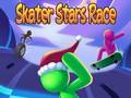                                                                     Skater Stars Race ﺔﺒﻌﻟ