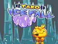                                                                     Tako Ice Fall ﺔﺒﻌﻟ