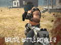                                                                     Brutal Battle Royale 2 ﺔﺒﻌﻟ