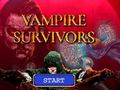                                                                     Vampire Survivors ﺔﺒﻌﻟ
