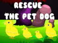                                                                     Rescue the Pet Dog ﺔﺒﻌﻟ