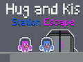                                                                     Hug and Kis Station Escape ﺔﺒﻌﻟ
