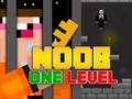                                                                     Noob Escape: One Level Again ﺔﺒﻌﻟ