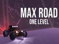                                                                     Max Road - One Level ﺔﺒﻌﻟ