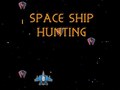                                                                     Space Ship Hunting ﺔﺒﻌﻟ