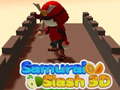                                                                     Samurai Slash 3D ﺔﺒﻌﻟ