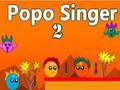                                                                     Popo Singer 2 ﺔﺒﻌﻟ