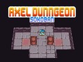                                                                     Axel Dungeon ﺔﺒﻌﻟ