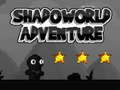                                                                     Shadoworld Adventures ﺔﺒﻌﻟ