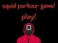                                                                     Squid Game Parkour ﺔﺒﻌﻟ