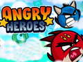                                                                     Angry Heroes ﺔﺒﻌﻟ