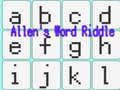                                                                     Allen's Word Riddle ﺔﺒﻌﻟ