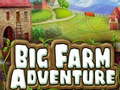                                                                     Big Farm Adventure ﺔﺒﻌﻟ