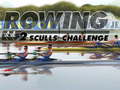                                                                     Rowing 2 Sculls Challenge ﺔﺒﻌﻟ