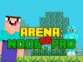                                                                     Arena: Noob vs Pro ﺔﺒﻌﻟ