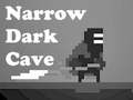                                                                     Narrow Dark Cave ﺔﺒﻌﻟ