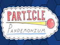                                                                     Particle Pandemonium ﺔﺒﻌﻟ