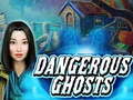                                                                     Dangerous Ghosts ﺔﺒﻌﻟ