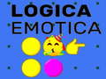                                                                     Logica Emotica ﺔﺒﻌﻟ