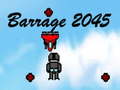                                                                     Barrage 2045 ﺔﺒﻌﻟ