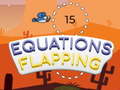                                                                     Equations Flapping ﺔﺒﻌﻟ
