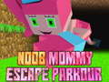                                                                     Noob Mommy Escape Parkour ﺔﺒﻌﻟ