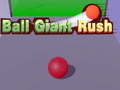                                                                     Ball Giant Rush ﺔﺒﻌﻟ