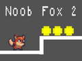                                                                     Noob Fox 2 ﺔﺒﻌﻟ