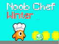                                                                     Noob Chef Winter ﺔﺒﻌﻟ