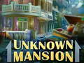                                                                     Unknown Mansion ﺔﺒﻌﻟ