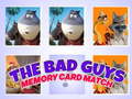                                                                     The Bad Guys Memory Card Match ﺔﺒﻌﻟ