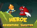                                                                     Heroe Adventure Shooter  ﺔﺒﻌﻟ