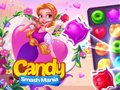                                                                     Candy Smash Mania ﺔﺒﻌﻟ
