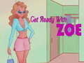                                                                     Get Ready With Zoe ﺔﺒﻌﻟ