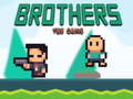                                                                     Brothers the Game ﺔﺒﻌﻟ