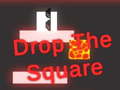                                                                     Drop the Square ﺔﺒﻌﻟ