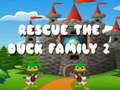                                                                     Rescue The Duck Family 2 ﺔﺒﻌﻟ