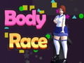                                                                     Body Race ﺔﺒﻌﻟ