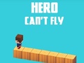                                                                     Hero Can't Fly ﺔﺒﻌﻟ