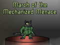                                                                     March of the Mechanized Menace ﺔﺒﻌﻟ