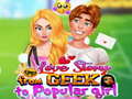                                                                     Love Story From Geek To Popular Girl ﺔﺒﻌﻟ