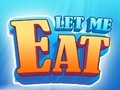                                                                     Let Me Eat ﺔﺒﻌﻟ