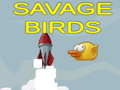                                                                    Savage Birds ﺔﺒﻌﻟ