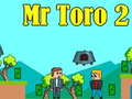                                                                     Mr Toro 2 ﺔﺒﻌﻟ